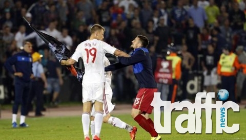 Сърбия призова УЕФА за служебна загуба на Албания