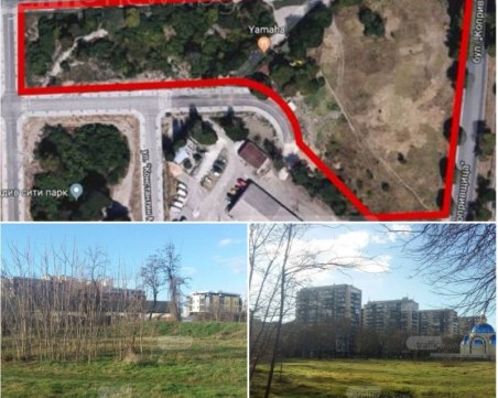 Подготвят 16 дка край Братската могила за жилищно строителство, фирмите вече се облизват СНИМКИ