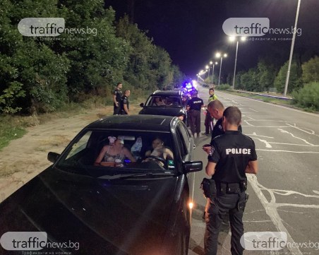 Мащабна акция в Пловдивско! Само за една нощ са проверени над 1700 души
