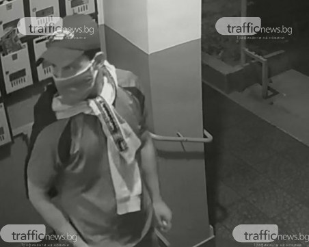 Виждали ли сте го? Крадец разби камера на блок и обра няколко апартамента в Стара Загора