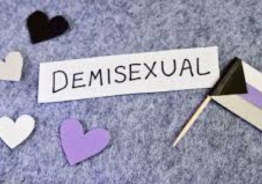 Демисексуалността се базира на дълбоки чувства силна емоционална връзка и