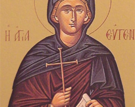 На този ден: Православната църква почита паметта на Света мъченица Евгения