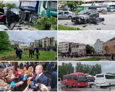 ОБЗОР: Радев на посещение в Пловдив, катастрофи и протести белязаха деня