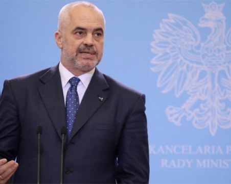 Албанският премиер: Какъв позор за Европа е тази българска афера