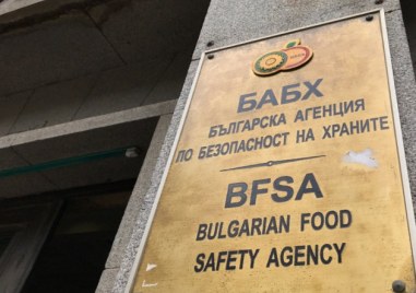 Българската агенция по безопасност на храните е извършила общо 9110
