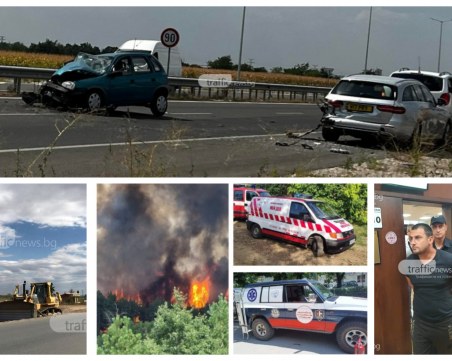 ОБЗОР: Огнените стихии в страната взеха жертва, тежка катастрофа затвори Асеновградско шосе