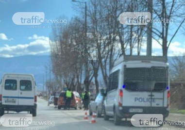 Традиционният засилен полицейски контрол по изходите на Пловдив тече към