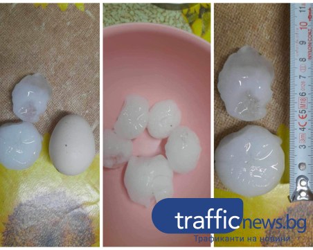 Градушка с големина на яйце удари пловдивско село