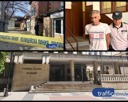 Пиянски скандали: Две убийства от лятото на 2023 г. влизат в Пловдивския съд