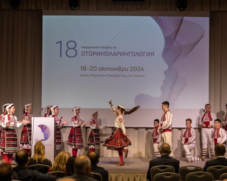 Оториноларингологията в България се развива на високо световно ниво, форум в страната събра водещи специалисти от Европа, Америка и Азия
