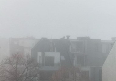 Тази сутрин жителите на Пловдив се събудиха под гъста мъгла