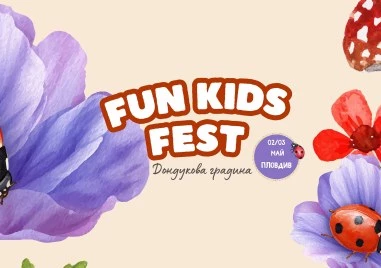 FUN KIDS FEST радва деца и родители във второто си издание в Пловдив