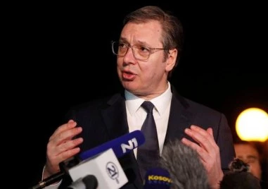 Сръбският президент Александър Вучич заяви след среща с председателя на